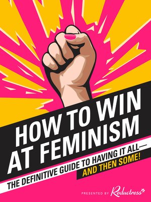 cover image of How to Win at Feminism